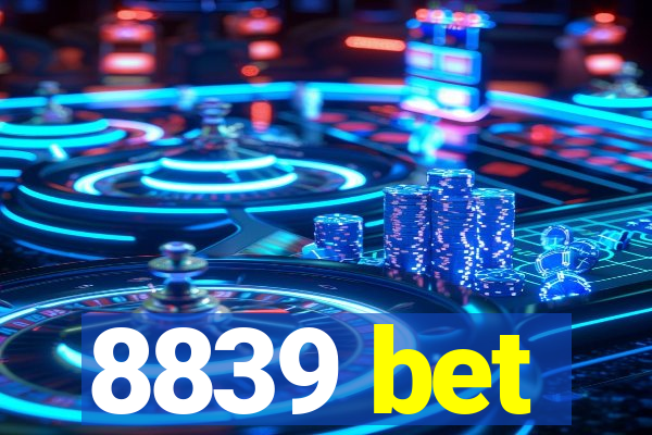 8839 bet